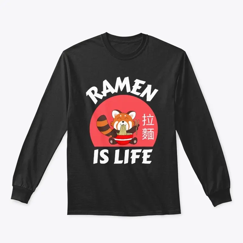 Ramen is life