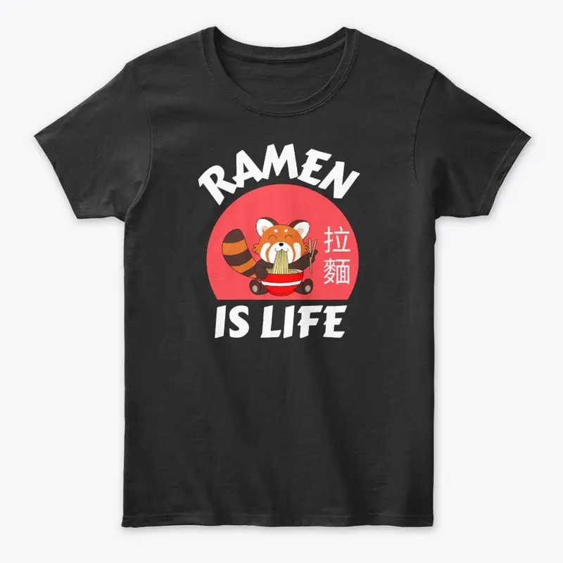 Ramen is life